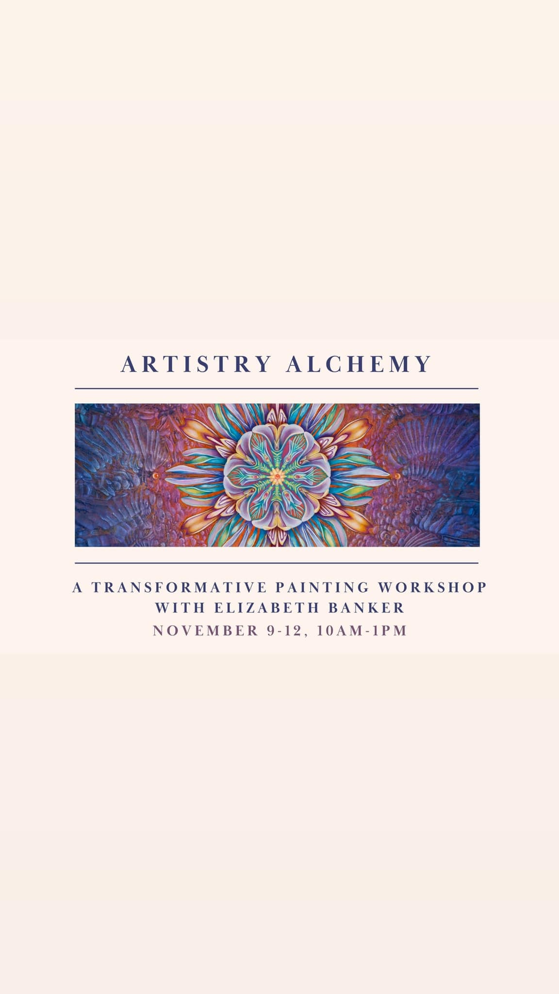 Artistry Alchemy Workshop Austin, Texas Nov. 9-12, 2023